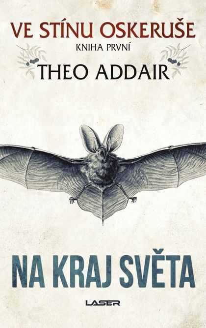E-kniha Ve stínu oskeruše – Na kraj světa - Theo Addair