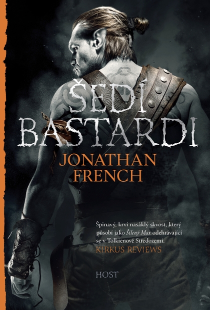 E-kniha Šedí bastardi - Jonathan French