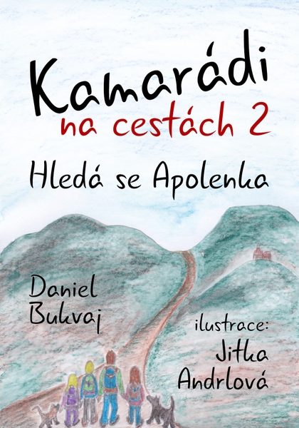 E-kniha Kamarádi na cestách 2 - Daniel Bukvaj
