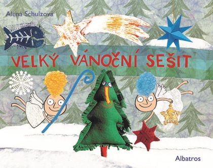 E-kniha Velký vánoční sešit - Alena Schulz