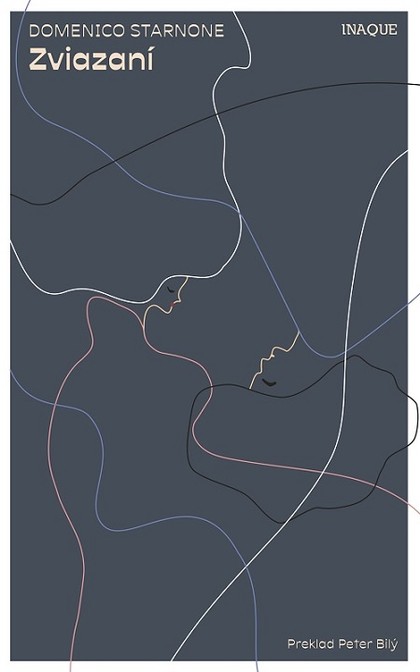 E-kniha Zviazaní - Domenico Starnone