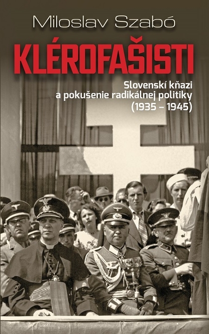 E-kniha Klérofašisti - Miloslav Szabó