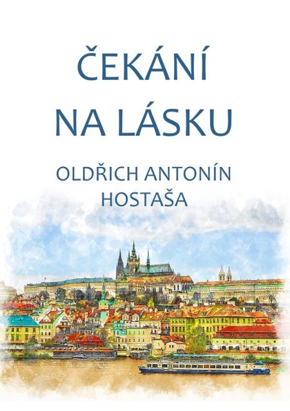 E-kniha Čekání na lásku - Oldřich Antonín Hostaša