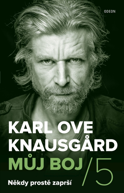 E-kniha Můj boj 5: Někdy prostě zaprší - Karl Ove Knausgärd