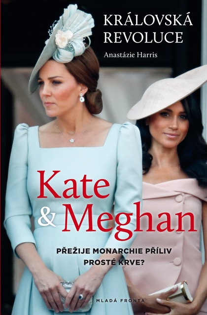 E-kniha Kate a Meghan Královská revoluce - Anastázie Harris