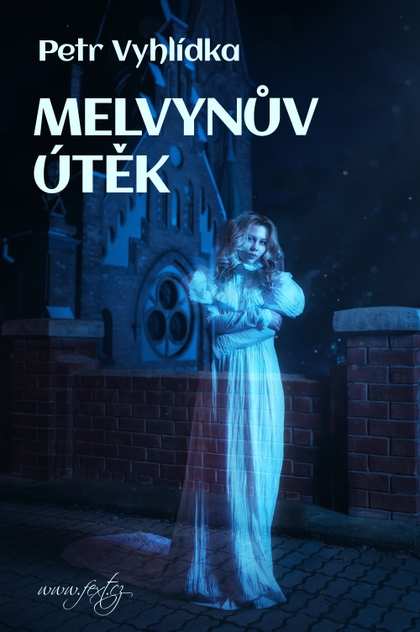 E-kniha Melvynův útěk - Petr Vyhlídka
