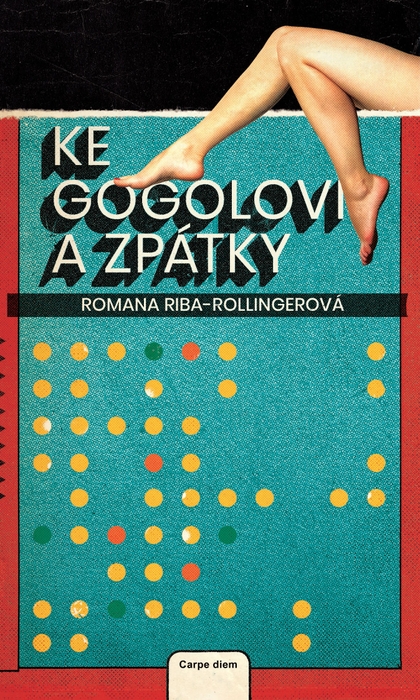 E-kniha Ke Gogolovi a zpátky - Romana Riba-Rollingerová