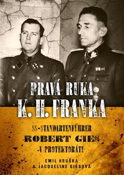 E-kniha Pravá ruka K. H. Franka - Emil Hruška, Jacqueline Giesová
