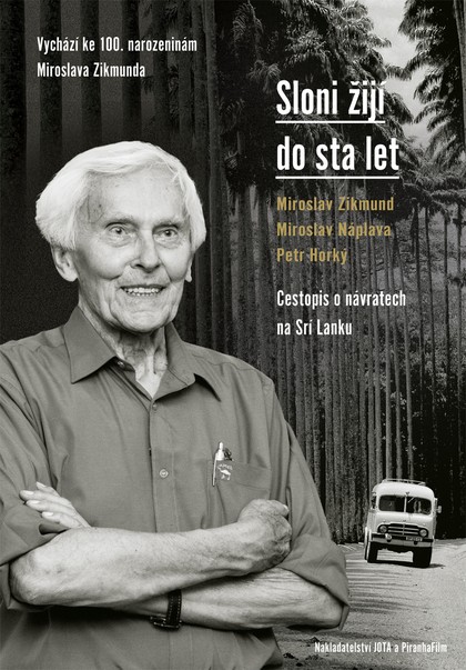 E-kniha Sloni žijí do sta let -  Miroslav Zikmund, Miroslav Náplava, Petr Horký