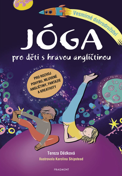 E-kniha Jóga pro děti s hravou angličtinou – Vesmírné dobrodružství - Tereza Dědková