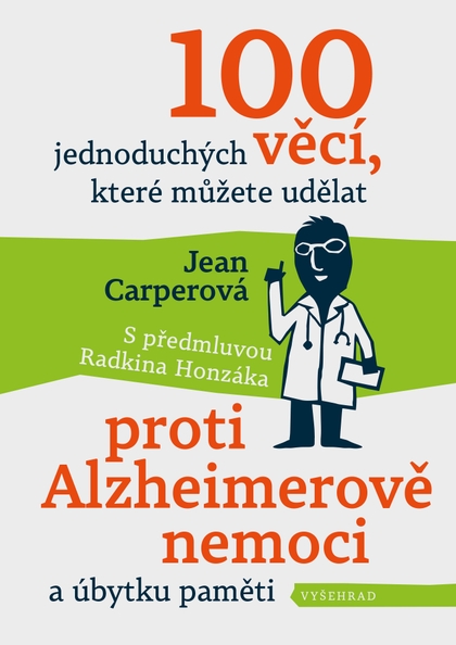 E-kniha 100 jednoduchých věcí, které můžete udělat proti Alzheimerově nemoci - Jean Carperová