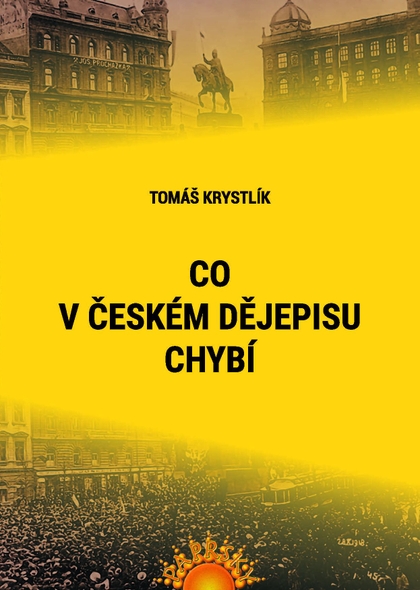 E-kniha Co v českém dějepisu chybí - Tomáš Krystlík