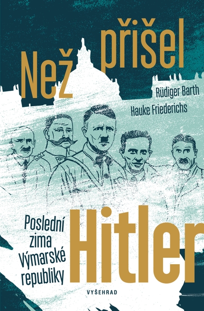 E-kniha Než přišel Hitler - Rüdiger Barth, Hauke Friederichs