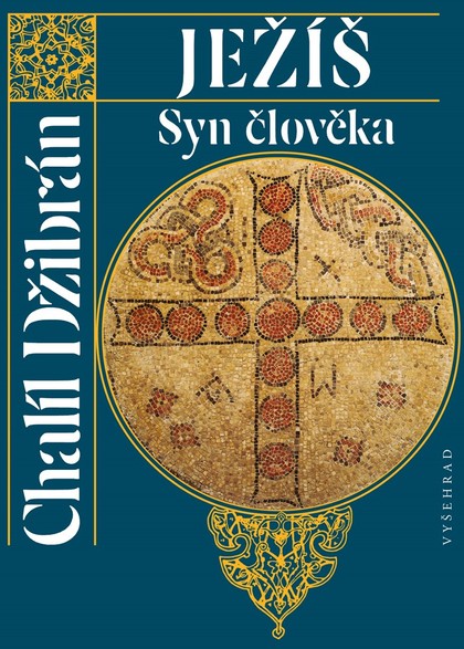 E-kniha Ježíš Syn člověka - Chalíl Džibrán