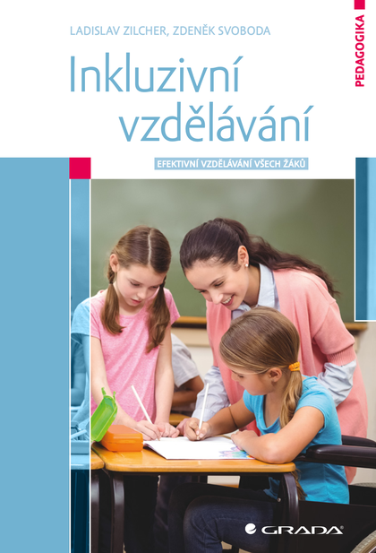 E-kniha Inkluzivní vzdělávání - Zdeněk Svoboda, Ladislav Zilcher