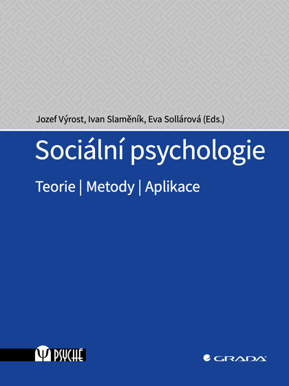E-kniha Sociální psychologie - Ivan Slaměník, Jozef Výrost, Eva Sollárová