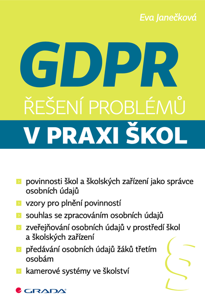 E-kniha GDPR - Řešení problémů v praxi škol - Eva Janečková