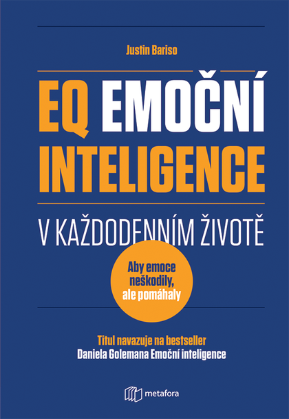 E-kniha EQ Emoční inteligence v každodenním životě - Justin Bariso
