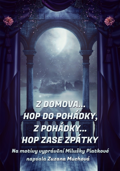 E-kniha Z domova… hop do pohádky, z pohádky… hop zase zpátky - Zuzana Muchová