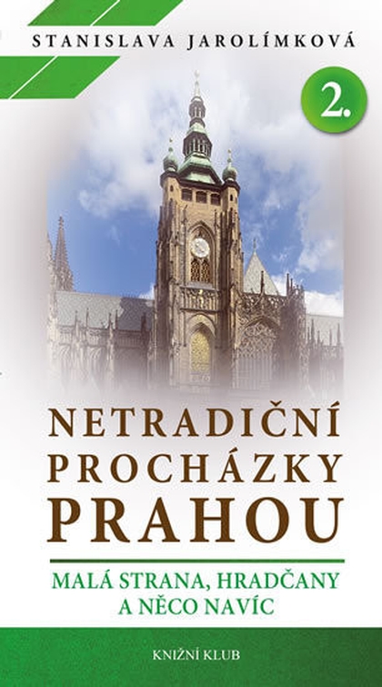 E-kniha Netradiční procházky Prahou II - Stanislava Jarolímková