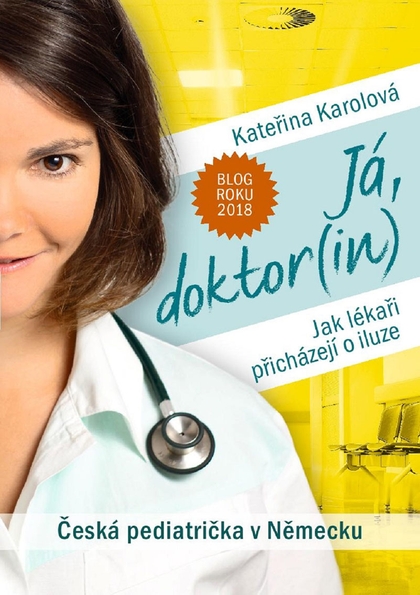 E-kniha Já, doktor(in) - Kateřina Karolová