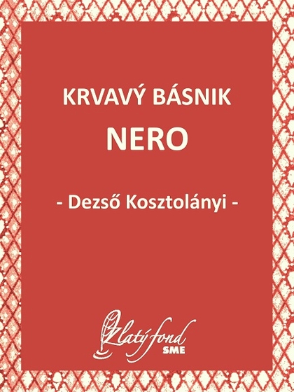 E-kniha Krvavý básnik Nero - Dezső Kosztolányi