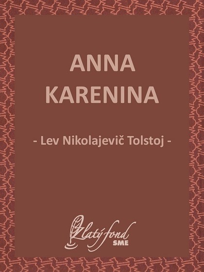 E-kniha Anna Karenina - Lev Nikolajevič Tolstoj
