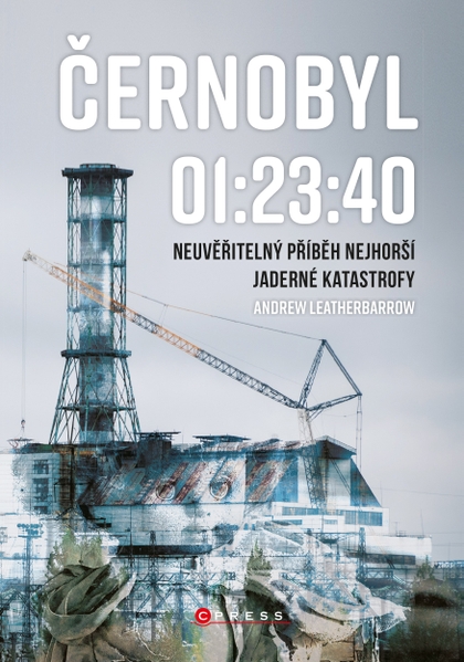 E-kniha Černobyl 01:23:40 - Andrew Leatherbarrow