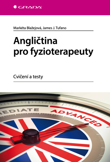 E-kniha Angličtina pro fyzioterapeuty - Markéta Blažejová, James J. Tufano