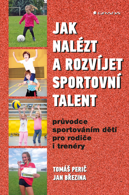 E-kniha Jak nalézt a rozvíjet sportovní talent - Tomáš Perič, Jan Březina