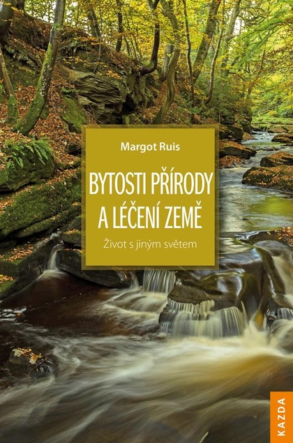 E-kniha Bytosti přírody a léčení Země - Margot Ruis