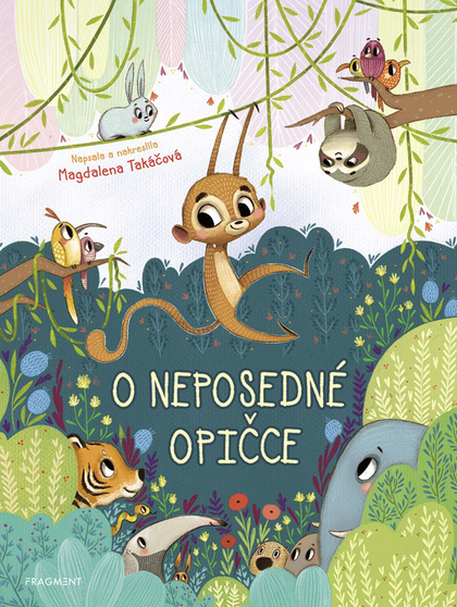 E-kniha O neposedné opičce - Magdalena Takáčová