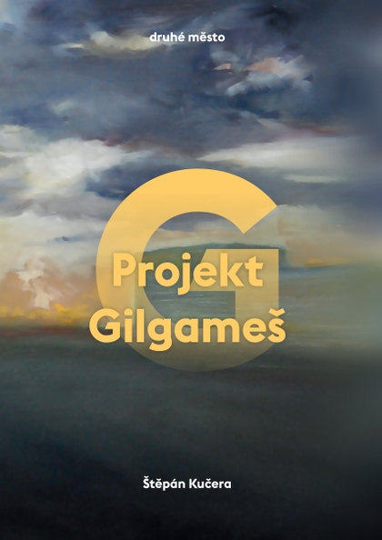 E-kniha Projekt Gilgameš - Štěpán Kučera