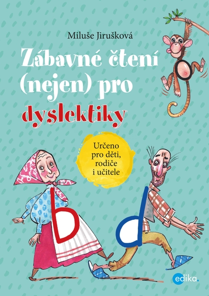 E-kniha Zábavné čtení (nejen) pro dyslektiky - Miluše Jirušková