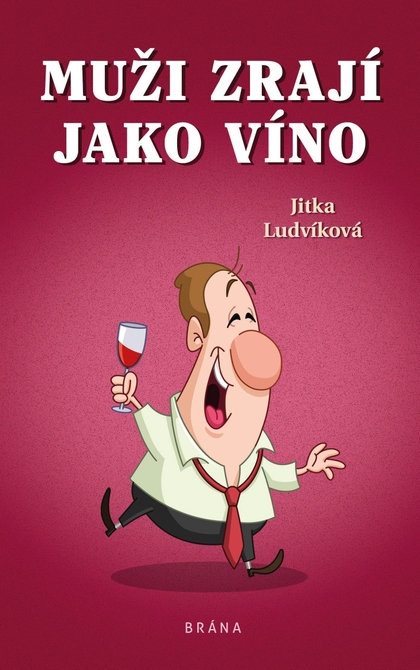 E-kniha Muži zrají jako víno - Jitka Ludvíková