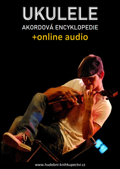 E-kniha Ukulele – Akordová encyklopedie (+audio) - Zdeněk Šotola