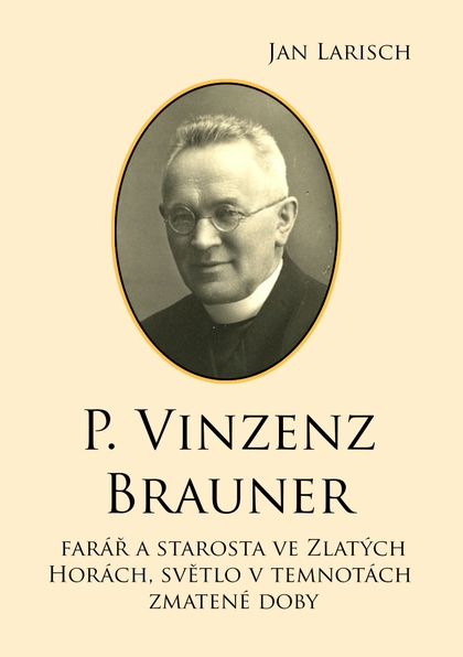 E-kniha P. Vinzenz BRAUNER - Jan Larisch
