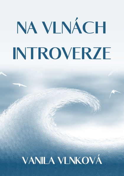 E-kniha Na vlnách introverze - Vanila Vlnková