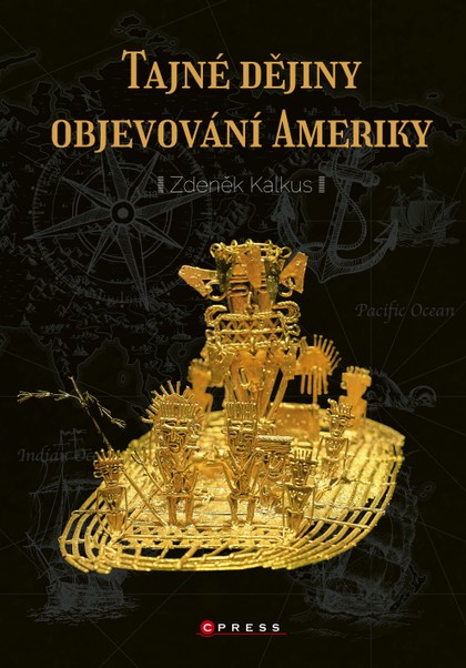 E-kniha Tajné dějiny objevování Ameriky - Zdeněk Kalkus