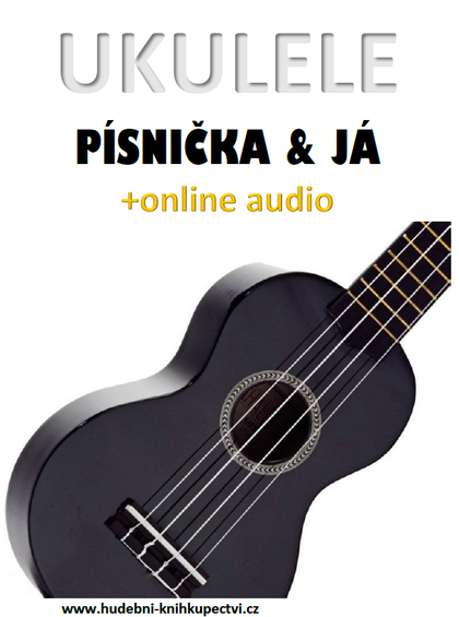E-kniha Ukulele, písnička & já (+online audio) - Zdeněk Šotola
