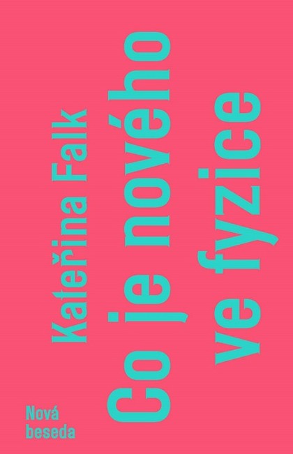 E-kniha Co je nového ve fyzice - Kateřina Falk