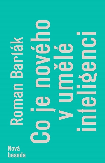 E-kniha Co je nového v umělé inteligenci - Roman Barták