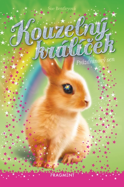 E-kniha Kouzelný králíček - Prázdninový sen - Sue Bentleyová