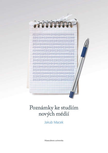 E-kniha Poznámky ke studiím nových médií - Jakub Macek