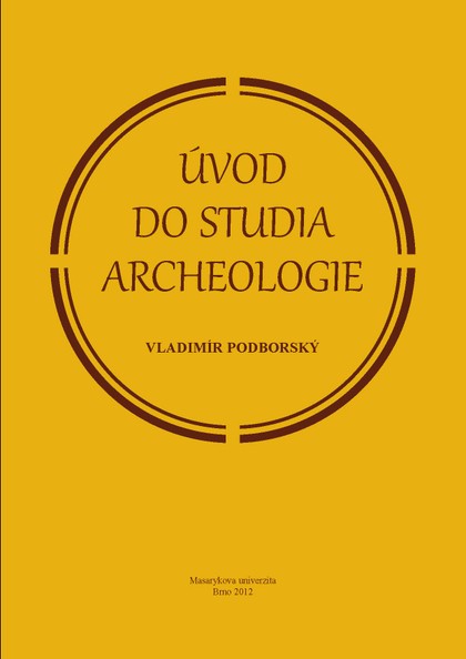 E-kniha Úvod do studia archeologie - Vladimír Podborský