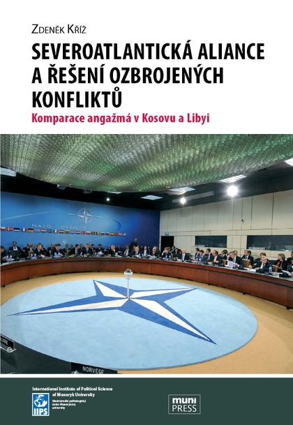 E-kniha Severoatlantická aliance a řešení ozbrojených konfliktů - Zdeněk Kříž