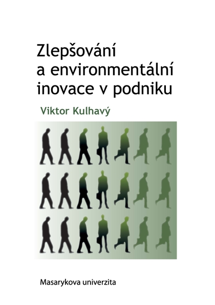 E-kniha Zlepšování a environmentální inovace v podniku - Viktor Kulhavý