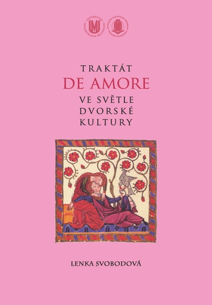 E-kniha Traktát De amore ve světle dvorské kultury - Lenka Svobodová