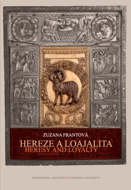 E-kniha Hereze a loajalita. Heresy and Loyalty - Zuzana Frantová