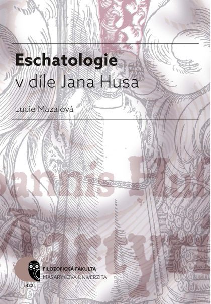 E-kniha Eschatologie v díle Jana Husa - Lucie Mazalová